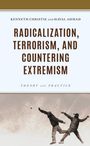 Oben Text: „Kenneth Christie and Haval Ahmad“. Groß: „Radicalization, Terrorism, and Countering Extremism“. Zwei Personen werfen Steine.
