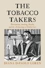 Diana Dipaolo Loren: The Tobacco Takers, Buch