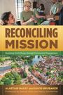 David Brubaker: Reconciling Mission, Buch