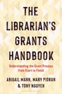 Abigail Mann: The Librarian's Grants Handbook, Buch