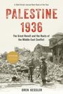 Oren Kessler: Palestine 1936: The Great Revolt and the Roots of the Middle East Conflict, Buch