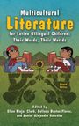 Ellen Riojas Clark: Multicultural Literature for Latino Bilingual Children, Buch