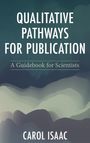 Carol Isaac: Qualitative Pathways for Publication, Buch