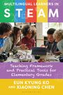 Eun Kyung Ko: Multilingual Learners in Steam, Buch