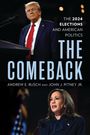 Andrew E. Busch: The Comeback, Buch