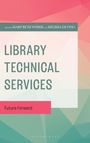 Mary Beth Weber: Library Technical Services, Buch