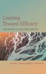 Arthur L Costa: Leading Toward Efficacy, Buch