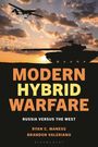 Ryan C Maness: Modern Hybrid Warfare, Buch