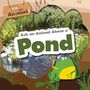 Rebecca Phillips-Bartlett: Ask an Animal about a Pond, Buch