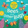 Tracey Turner: Bees and Other Bugs, Buch
