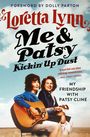 Loretta Lynn: Me & Patsy Kickin' Up Dust, Buch