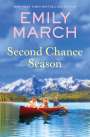 Emily March: Second Chance Season, Buch