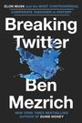 Ben Mezrich: Breaking Twitter, Buch
