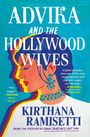 Kirthana Ramisetti: Advika and the Hollywood Wives, Buch