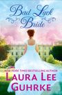 Laura Lee Guhrke: Bad Luck Bride, Buch