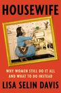 Lisa Selin Davis: Housewife, Buch