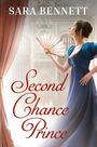 Sara Bennett: Second Chance Prince, Buch