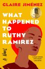 Claire Jimenez: What Happened to Ruthy Ramirez, Buch