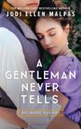 Jodi Ellen Malpas: A Gentleman Never Tells, Buch