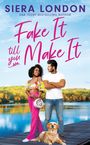 Siera London: Fake It Till You Make It, Buch