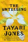 Tayari Jones: The Untelling, Buch
