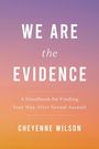 Cheyenne Wilson: We Are the Evidence, Buch