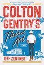Jeff Zentner: Colton Gentry's Third ACT, Buch