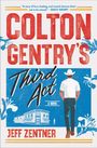 Jeff Zentner: Colton Gentry's Third ACT, Buch