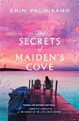 Erin Palmisano: The Secrets of Maiden's Cove, Buch