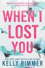 Kelly Rimmer: When I Lost You, Buch