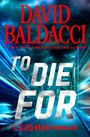 David Baldacci: To Die for, Buch