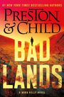 "Preston & Child, BAD LANDS, A Nora Kelly Novel" in großen Buchstaben, Wüstenlandschaft bei Sonnenuntergang.