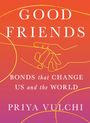 Priya Vulchi: Good Friends, Buch