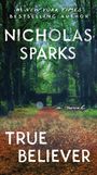 Nicholas Sparks: True Believer, Buch