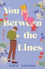 Katie Naymon: You Between the Lines, Buch