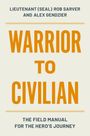 Robert Sarver: Warrior to Civilian, Buch