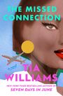 Tia Williams: The Missed Connection, Buch