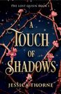 Jessica Thorne: A Touch of Shadows, Buch