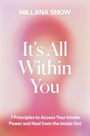 Millana Snow: It's All Within You, Buch