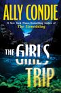 Ally Condie: The Girls Trip, Buch