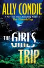 Ally Condie: The Girls Trip, Buch