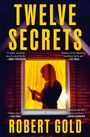 Robert Gold: Twelve Secrets, Buch