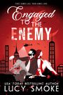 "Engaged to the Enemy" oben, "Lucy Smoke" unten. Illustration: Mann und Frau sitzen vor Skyline, rot-schwarz-weißes Farbschema.