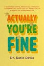 Katie Davis: Actually You're Fine, Buch