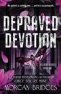 Morgan Bridges: Depraved Devotion, Buch