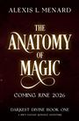 Alexis L Menard: The Anatomy of Magic, Buch