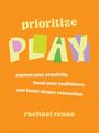 Rachael Renae: Prioritize Play, Buch
