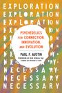 Paul F Austin: Exploration Necessary, Buch
