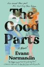 „She erased their past. He's rewriting their future.“ Titel: The Good Parts, Evann Normandin, Illustration mit Paar.