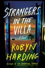 Robyn Harding: Strangers in the Villa, Buch